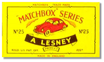 C:\Users\Patrice\Documents\Pictures\Images\Matchbox Images\Matchbox\VintageLesneyOnTheWeb\NewVintageLesneyOnline2006\images\25B-CBox25.JPG